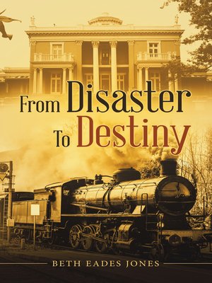cover image of From Disaster to Destiny